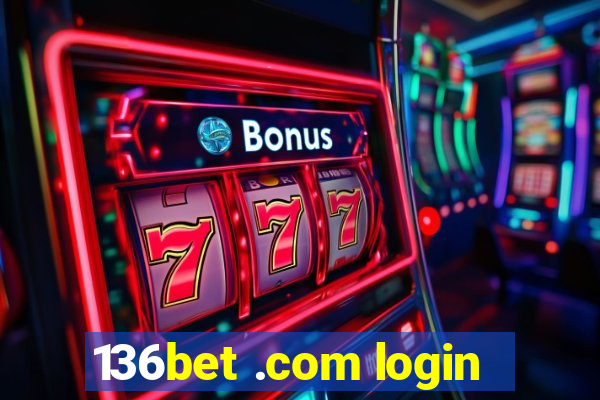 136bet .com login